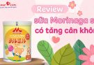sữa morigana có tốt không